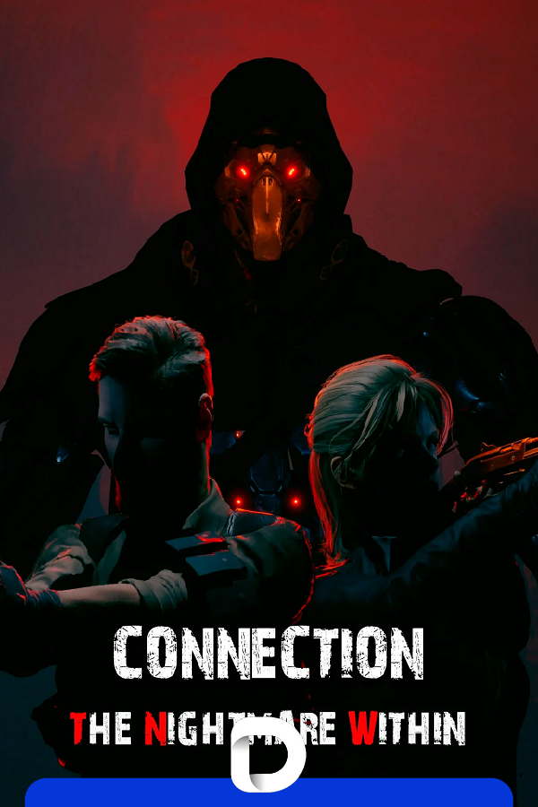 Connection: The Nightmare Within [Build 16325524] (2024) RePack от Decepticon